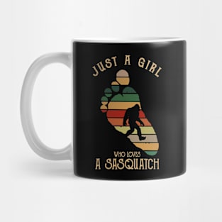 Just a girl who loves Sasquatch - Just a girl who loves Bigfoot Mug